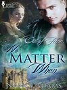 No Matter When (eBook): Out of Time Series, Book 1